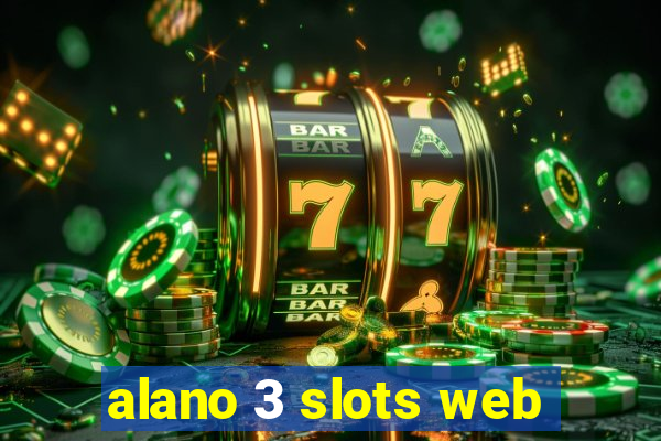 alano 3 slots web